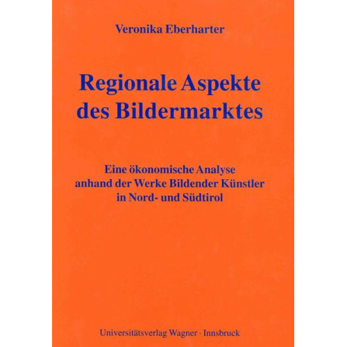 Veronika Eberharter - Regionale Aspekte des Bildermarktes