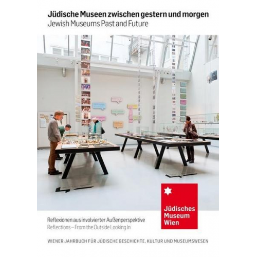 Jüdische Museen zwischen gestern und morgen Jewish Museums Past and Future