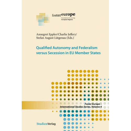 Qualified Autonomy and Federalism versus Secession in EU Member States