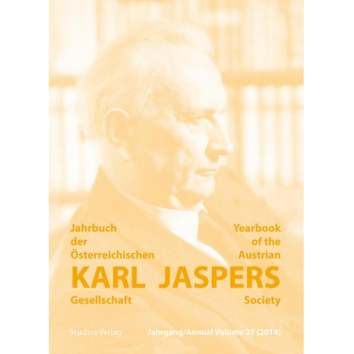 Jahrbuch der Österreichischen Karl-Jaspers-Gesellschaft 27/2014