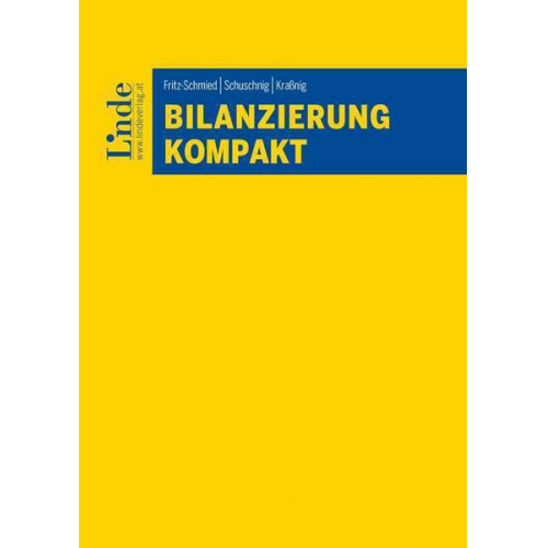 Gudrun Fritz-Schmied & Tanja Schuschnig & Ulrich Krassnig - Bilanzierung kompakt