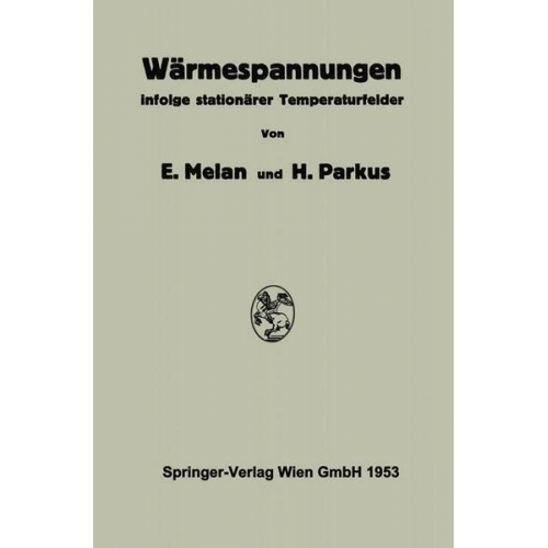 Ernst Melan & Heinz Parkus - Wärmespannungen