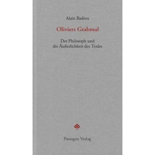 Alain Badiou - Oliviers Grabmal