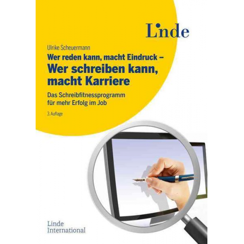 Ulrike Scheuermann - Wer reden kann, macht Eindruck - Wer schreiben kann, macht Karriere