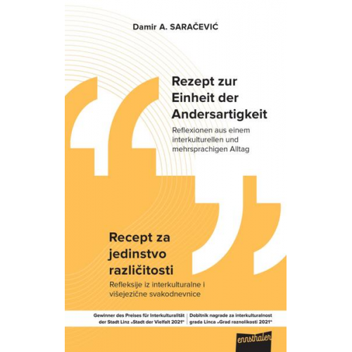 Damir A. Saračević - Rezept zur Einheit der Andersartigkeit