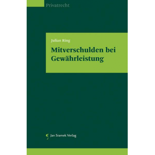 Julian Ring - Mitverschulden bei Gewährleistung