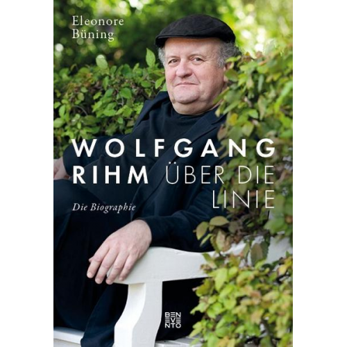 Eleonore Büning - Wolfgang Rihm - Über die Linie