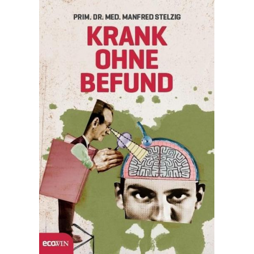 Manfred Stelzig - Krank ohne Befund