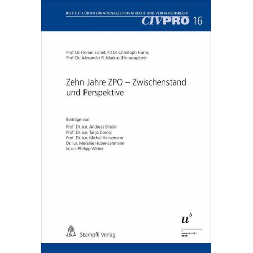 Zehn Jahre ZPO – Zwischenstand und Perspektive