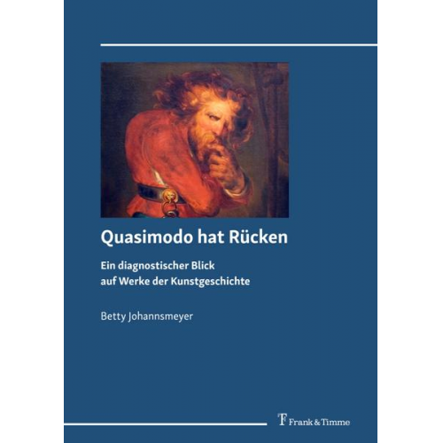 Betty Johannsmeyer - Quasimodo hat Rücken