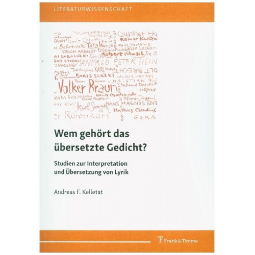 Andreas F. Kelletat - Wem gehört das übersetzte Gedicht?