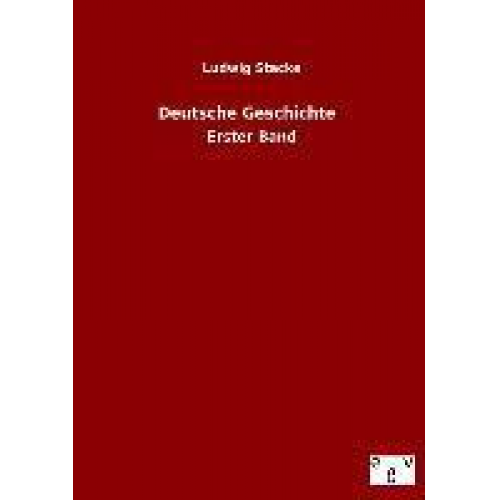 Ludwig Stacke - Deutsche Geschichte