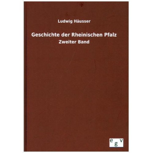 Ludwig Häusser - Geschichte der Rheinischen Pfalz