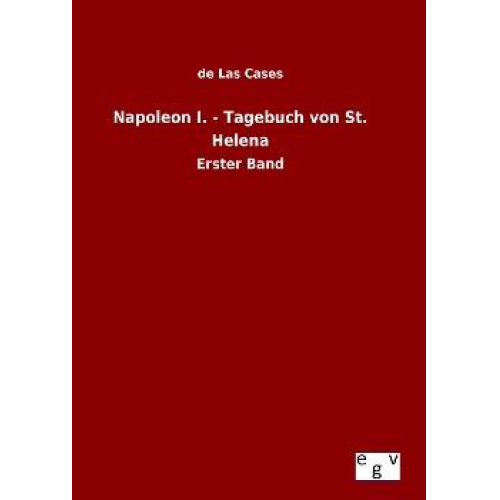 De Las Cases - Napoleon I. - Tagebuch von St. Helena