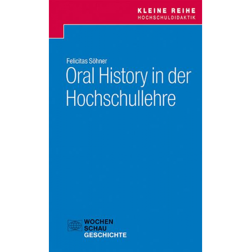 Felicitas Söhner - Oral History in der Hochschullehre