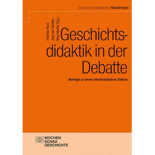 Geschichtsdidaktik in der Debatte