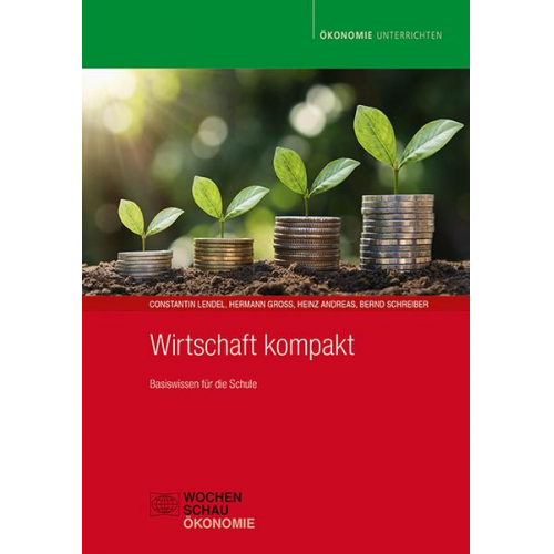 Constantin Lendel & Hermann Gross & Heinz Andreas & Bernd Schreiber - Wirtschaft kompakt