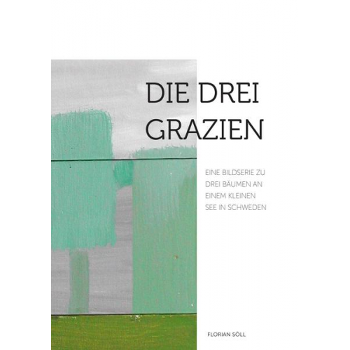 Florian Söll - Die drei Grazien