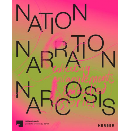 Anna-Catharina Gebbers & Abhijan Toto & Ariel Orah & Charlotte Knaup & David Teh - Nation, Narration, Narcosis