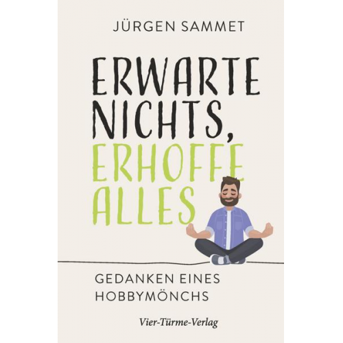 Jürgen Sammet - Erwarte nichts, erhoffe alles