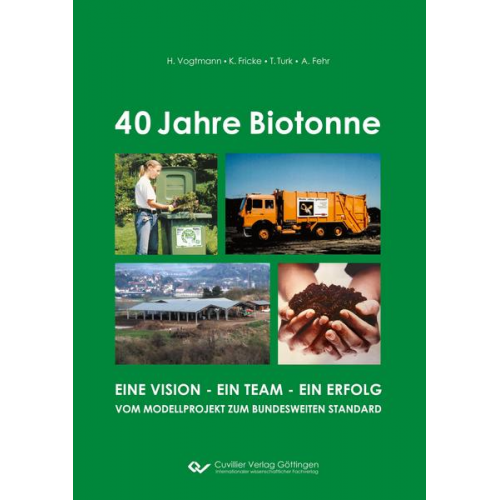 Andreas Fehr & Hartmut Vogtmann & Thomas Turk & Klaus Fricke - 40 Jahre Biotonne