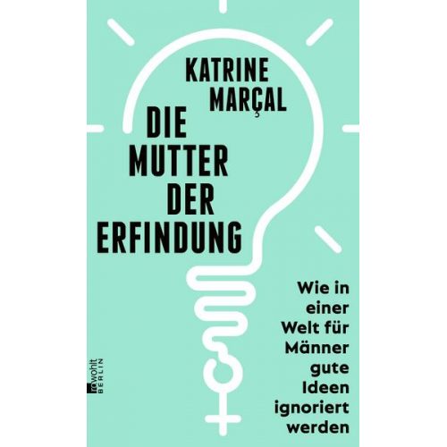 Katrine Marçal - Die Mutter der Erfindung