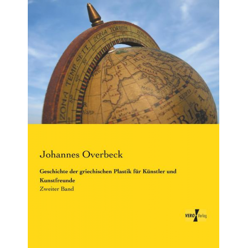 Johannes Overbeck - Geschichte der griechischen Plastik für Künstler und Kunstfreunde