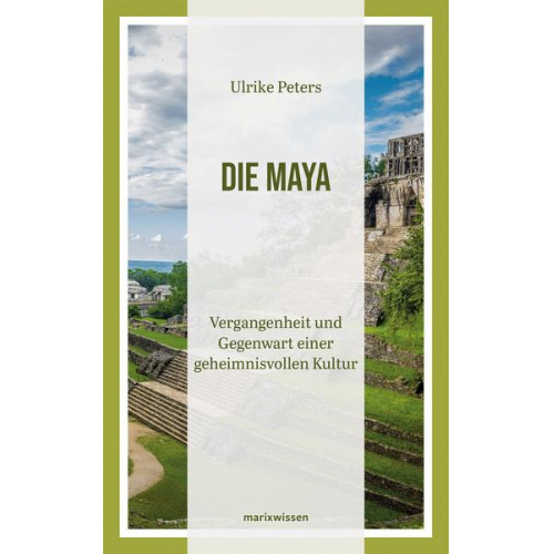 Ulrike Peters - Die Maya