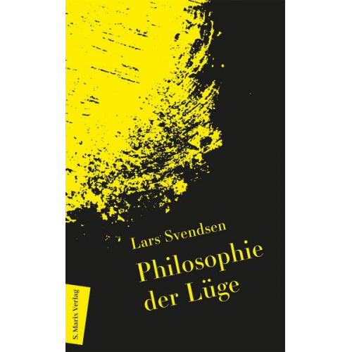 Lars Svendsen - Philosophie der Lüge