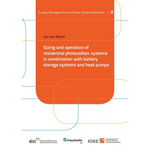 Jan Appen - Sizing and operation of residential photovoltaic systems in combination with battery storage systems and heat pumps