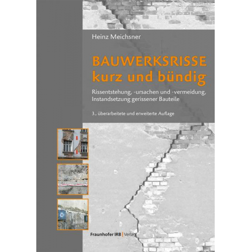 Heinz Meichsner - Bauwerksrisse kurz und bündig.