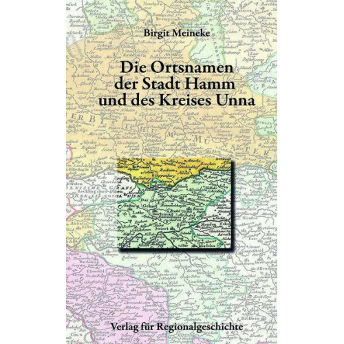 Birgit Meineke - Die Ortsnamen der Stadt Hamm und des Kreises Unna