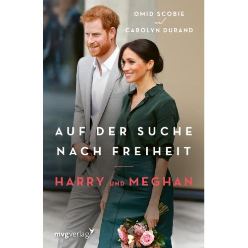 Omid Scobie & Carolyn Durand - Harry und Meghan: Auf der Suche nach Freiheit