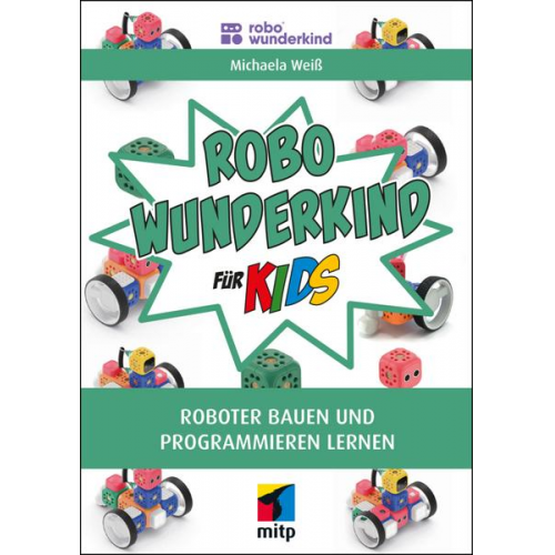 Michaela Weiss - Robo Wunderkind für Kids