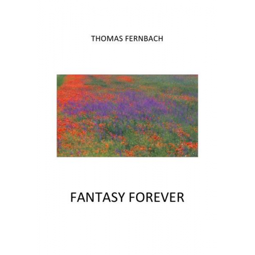 Thomas Fernbach - Fantasy Forever