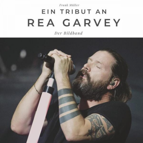 Frank Müller - Ein Tribut an Rea Garvey