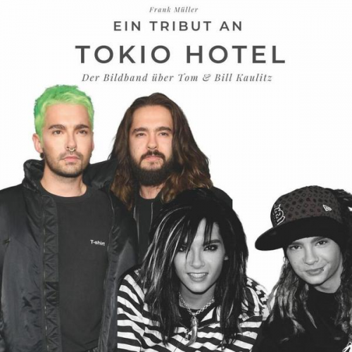 Frank Müller - Ein Tribut an Tokio Hotel