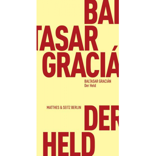 Balthasar Gracian - Der Held