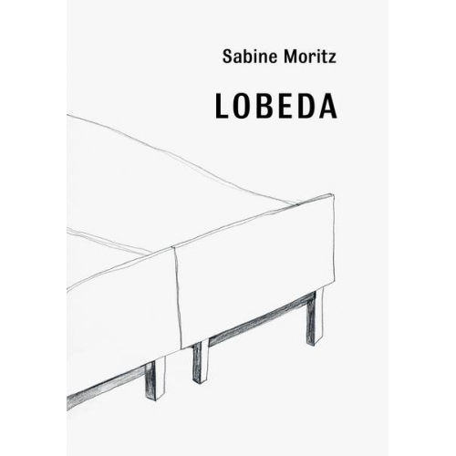 Sabine Moritz. Lobeda Erweiterte Neuauflage