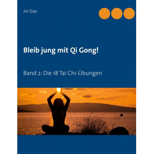 Jin Dao - Bleib jung mit Qi Gong