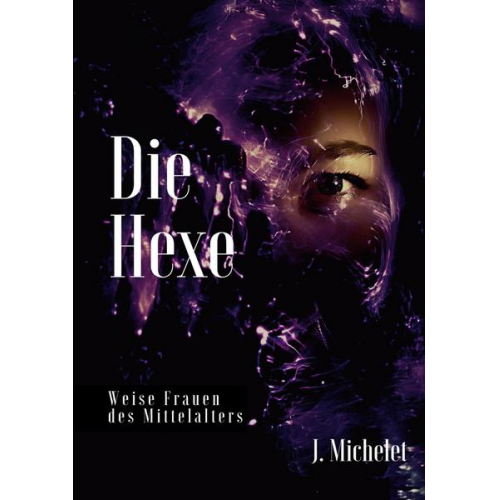 Jules Michelet - Die Hexe