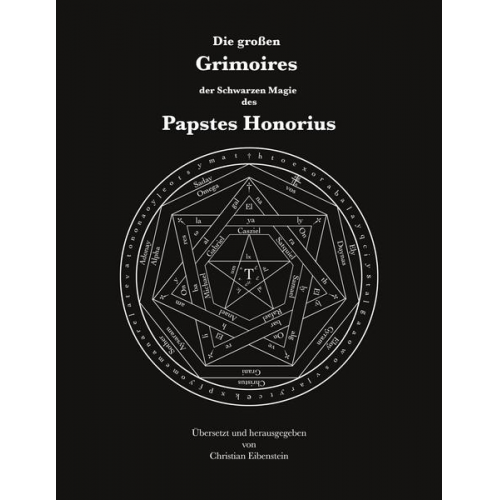 Papst Honorius - Die großen Grimoires der Schwarzen Magie des Papstes Honorius