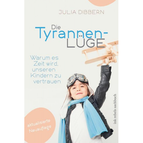 Julia Dibbern - Die Tyrannenlüge