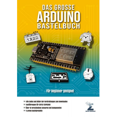 Markus Edenhauser - Das große Arduino Bastelbuch