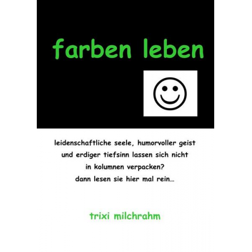 Trixi Milchrahm - Farben leben