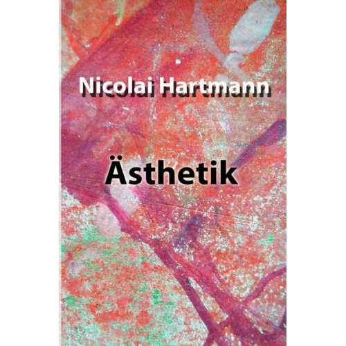 Nicolai Hartmann - Ästhetik