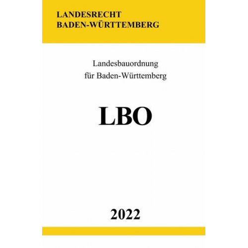 Ronny Studier - Landesbauordnung für Baden-Württemberg LBO 2022