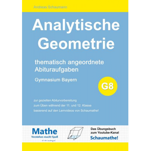 Andreas Schaumann - Analytische Geometrie