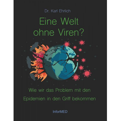 Karl Ehrlich - Eine Welt ohne Viren?