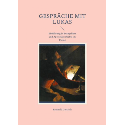 Reinhold Gestrich - Gespräche mit Lukas